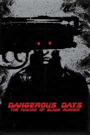 watch Dangerous Days: Making 'Blade Runner' free online