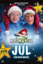 watch Martin og Ketil - Jul for begyndere free online