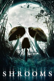 watch Shrooms free online