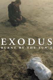 watch Burnt by the Sun 2: Exodus free online