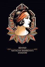 watch Behind Natacha Rambova's Shadow free online