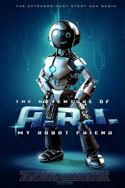 watch The Adventure of A.R.I.: My Robot Friend free online