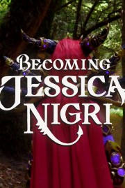 watch Becoming Jessica Nigri free online