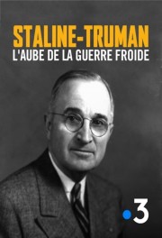 watch Staline-Truman, l'aube de la guerre froide free online