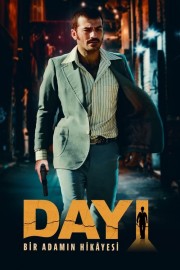 watch Dayı: Bir Adamın Hikâyesi free online