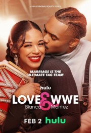 watch Love & WWE: Bianca & Montez free online