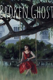 watch Broken Ghost free online