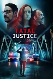 watch Fatal Justice free online