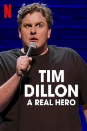watch Tim Dillon: A Real Hero free online