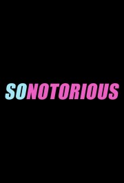 watch So NoTORIous free online