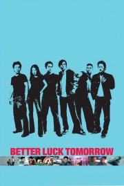 watch Better Luck Tomorrow free online