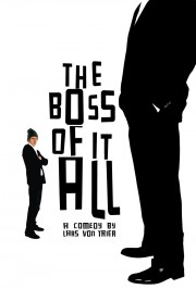 watch The Boss of It All free online