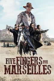 watch Five Fingers for Marseilles free online