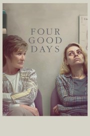 watch Four Good Days free online