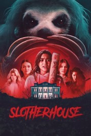 watch Slotherhouse free online