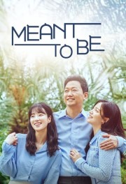 watch Meant To Be free online