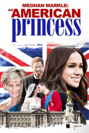 watch Meghan Markle: An American Princess free online