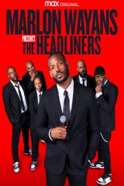 watch Marlon Wayans Presents: The Headliners free online