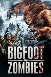 watch Bigfoot vs. Zombies free online