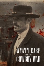 watch Wyatt Earp and the Cowboy War free online