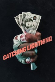 watch Catching Lightning free online