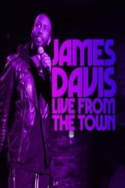 watch James Davis: Live from the Town free online