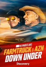 watch Street Outlaws: Farmtruck and AZN Down Under free online