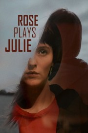 watch Rose Plays Julie free online