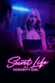 watch Secret Life of a Sorority Girl free online