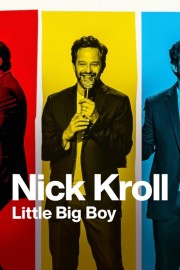 watch Nick Kroll: Little Big Boy free online