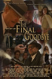 watch The Final Goodbye free online