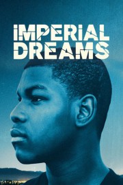 watch Imperial Dreams free online