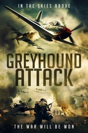 watch Greyhound Attack free online