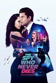 watch The Spy Who Never Dies free online