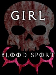 watch Girl Blood Sport free online