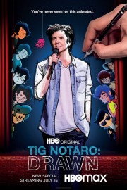 watch Tig Notaro: Drawn free online