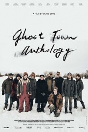 watch Ghost Town Anthology free online