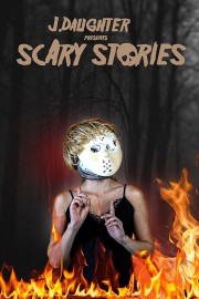 watch J. Daughter presents Scary Stories free online