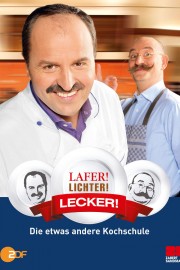 watch Lafer! Lichter! Lecker! free online