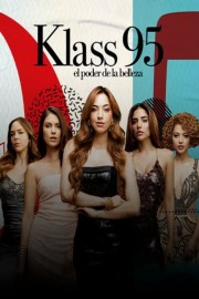 watch KLASS 95: The Power of Beauty free online