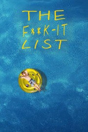 watch The F**k-It List free online