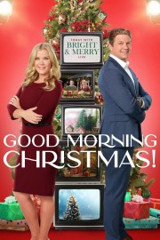 watch Good Morning Christmas! free online