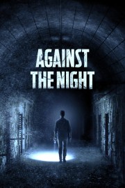 watch Against the Night free online