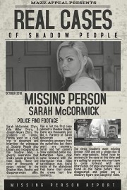 watch Real Cases of Shadow People: The Sarah McCormick Story free online