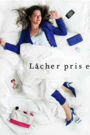 watch Lâcher prise free online