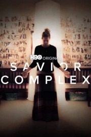 watch Savior Complex free online