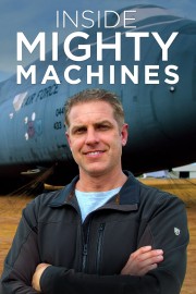 watch Inside Mighty Machines free online