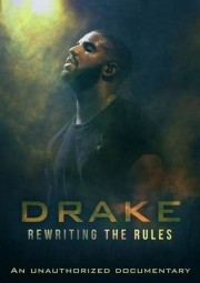 watch Drake: Rewriting the Rules free online