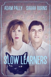 watch Slow Learners free online