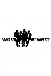 watch I ragazzi del muretto free online